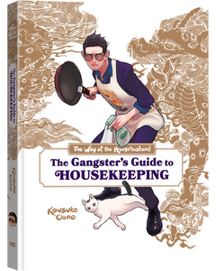 The Way Of The House Mann The Gangster's Guide to Housekeeping
