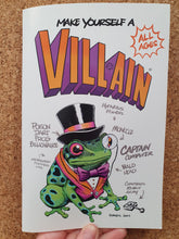 Load image into Gallery viewer, Make Yourself A Villain
