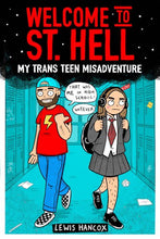 Laden Sie das Bild in den Galerie-Viewer. Willkommen in St. Hell: My Trans Teen Misadventure