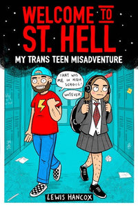 Willkommen in St. Hell: Mein Trans-Teenager-Missgeschick