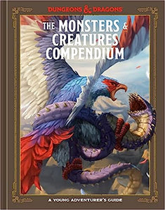 The Monsters & Creatures Compendium: A Young Adventurer's Guide for Dungeons & Dragons