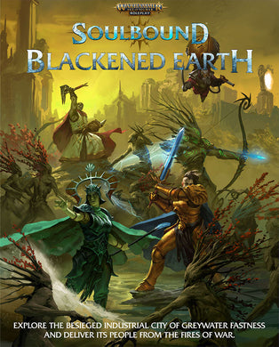 Warhammer Age of Sigmar: Soulbound RPG Blackened Earth