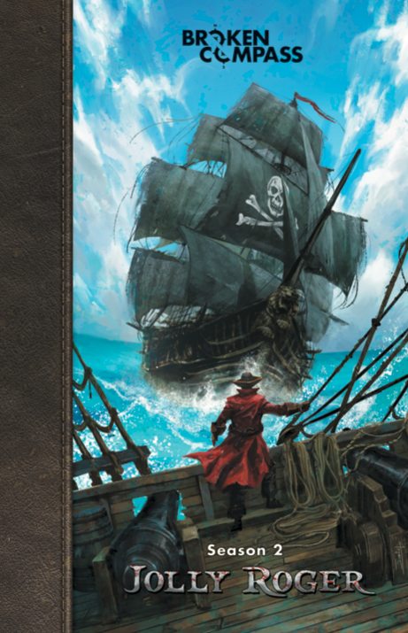 Broken Compass RPG Season 2 Jolly Roger