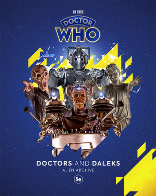 Doctors and Daleks (5E) Alien Archive