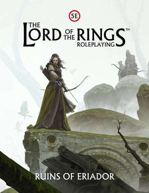 The Lord of the Rings RPG 5E Ruins of Eriador