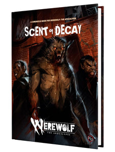 Werewolf: The Apocalypse 5th Edition Scent of Decay Chronicle Book