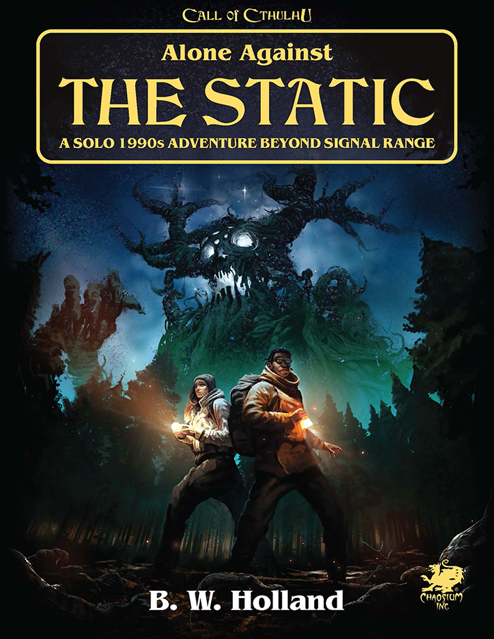 Call of Cthulhu RPG Alone Against The Static