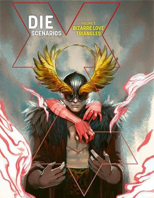 DIE The RPG Scenarios Volume 1: Bizarre Love Triangles