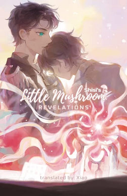 Little Mushroom: Revelations