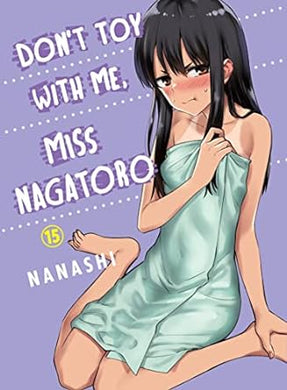 Don't Toy With Me Miss Nagatoro Volume 15