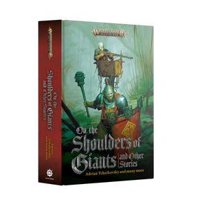 On The Shoulder Of Giants And Other Stories Hardback