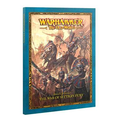 Warhammer The Old World Arcane Journal The War of Settra's Fury