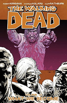 The Walking Dead Volume 10