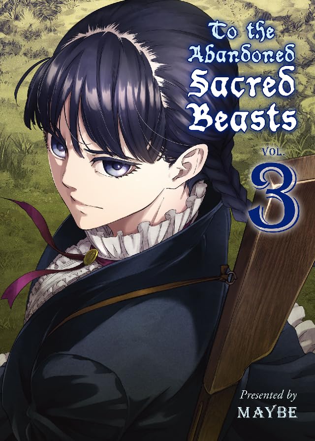 To The Abandoned Sacred Beasts Volume 3