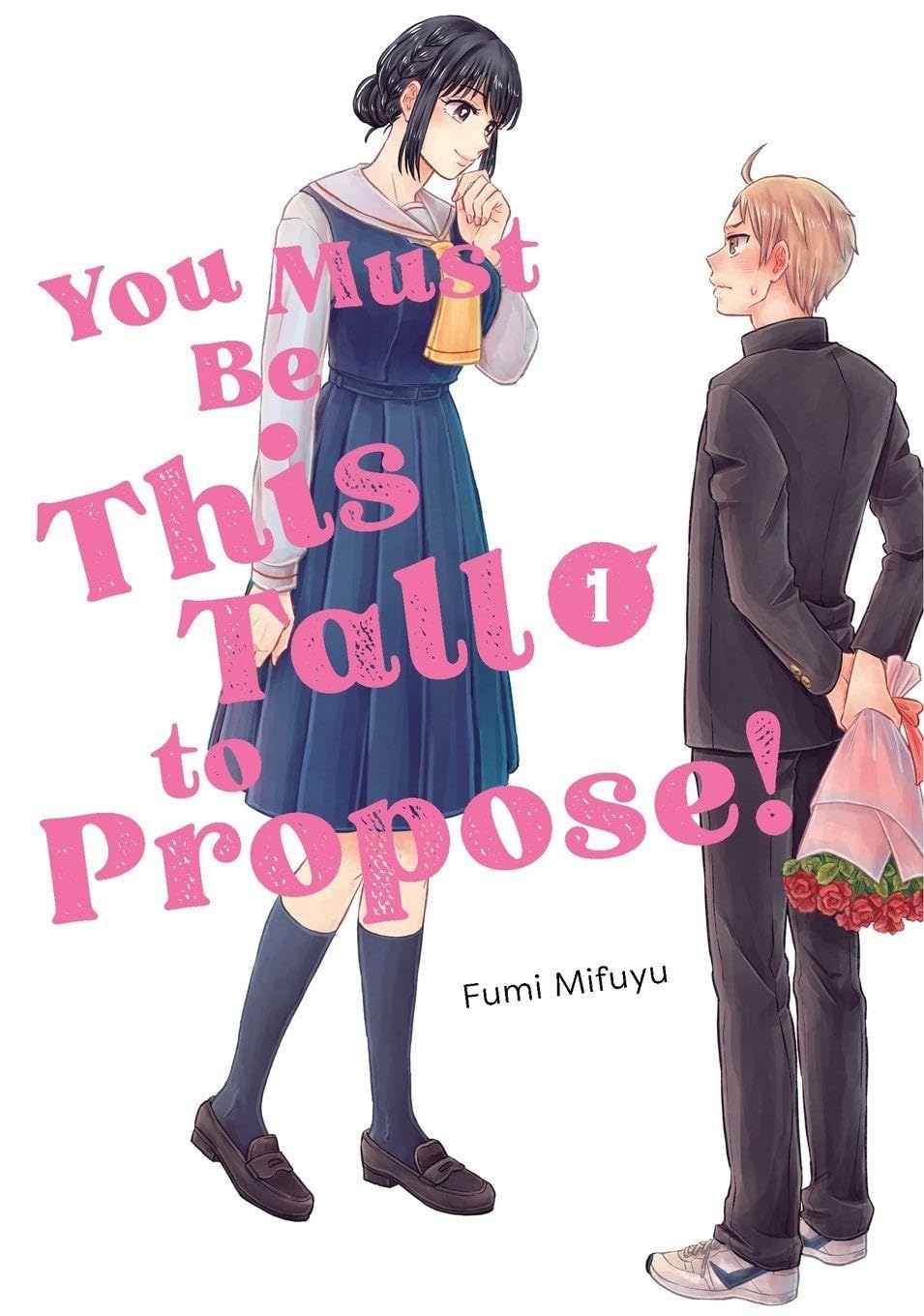 You Must Be This Tall to Propose! Volume 1