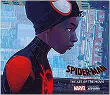 Spider-Man: Into the Spider-Verse: The Art of the Movie