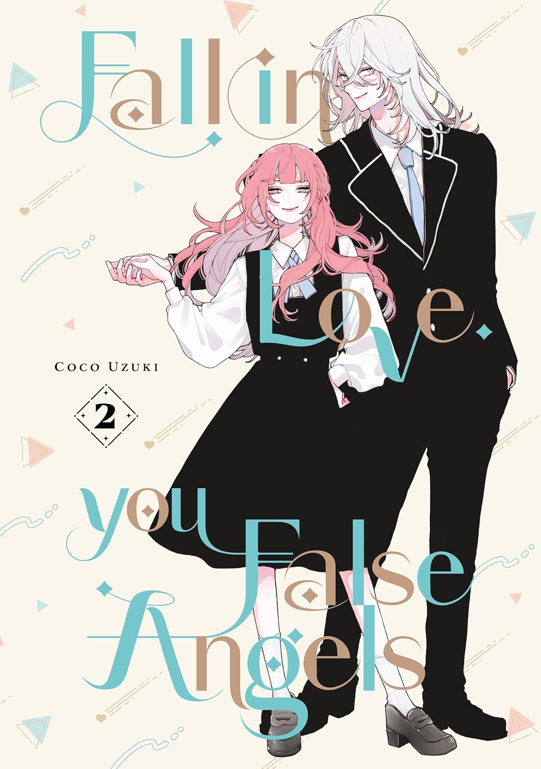 Fall In Love, You False Angels Volume 2