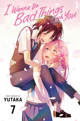 I Wanna Do Bad Things With You Volume 7