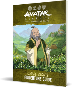 Avatar Legends RPG: Uncle Iroh's Adventure Guide