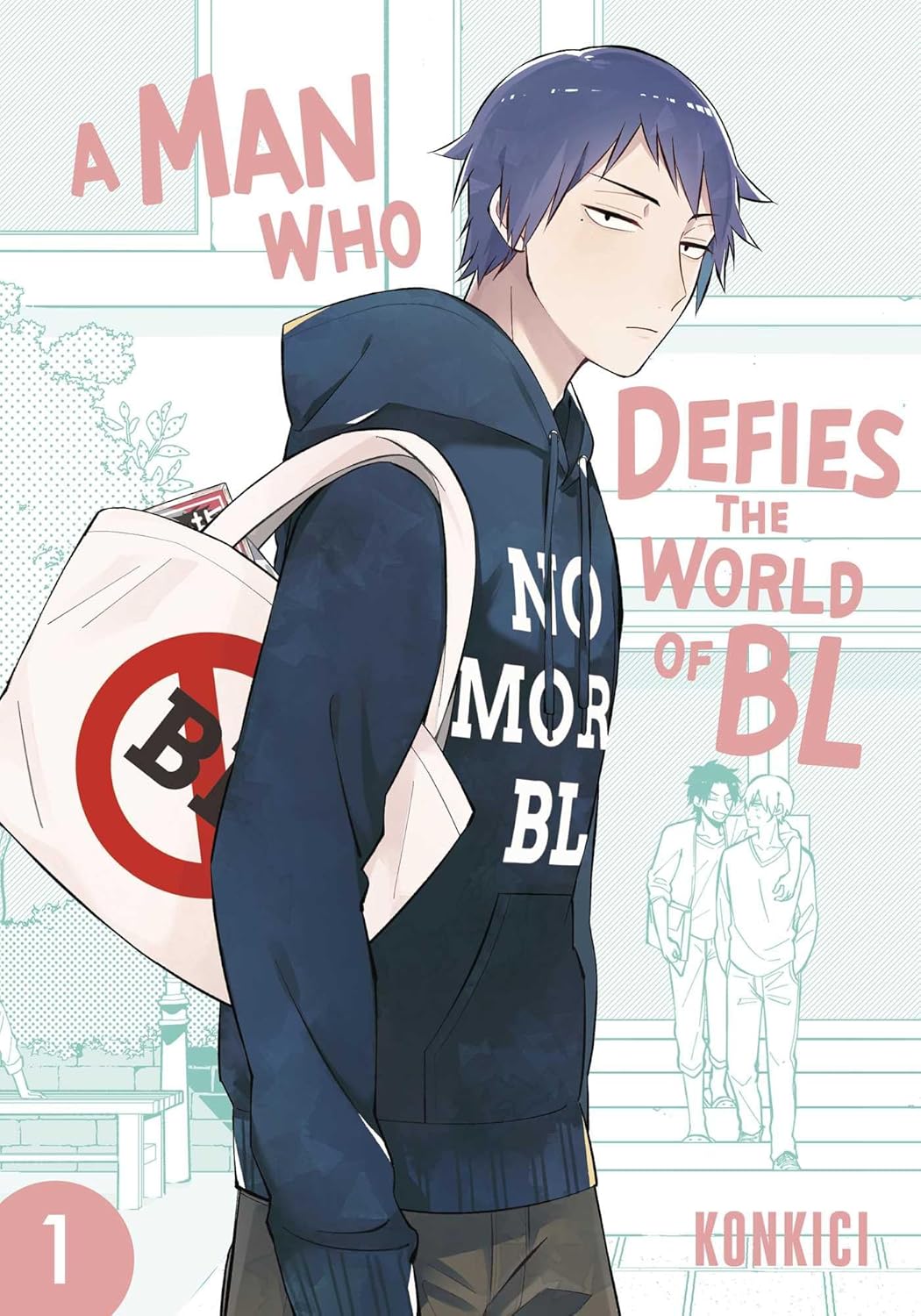 A Man Who Defies the World of BL Volume 1