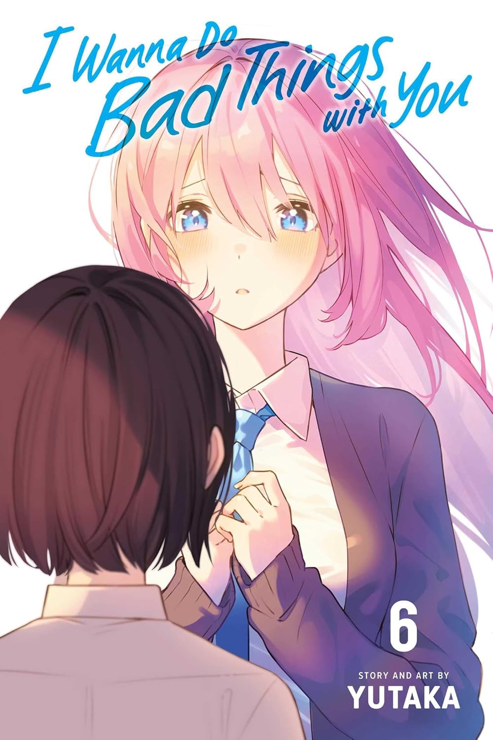I Wanna Do Bad Things With You Volume 6