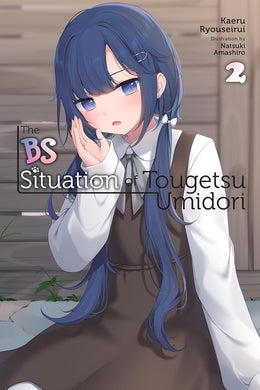 The BS Situation of Tougetsu Umidori Light Novel Volume 2
