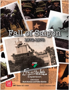 Fire in The Lake - Fall of Saigon 1972-1975 Expansion