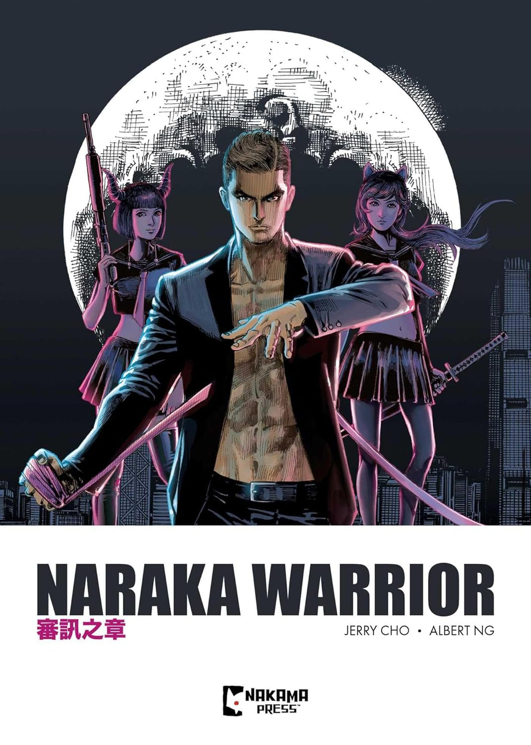 Naraka Warrior Volume 1
