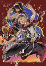 Load image into Gallery viewer, Disney Twisted-Wonderland: The Manga - Book of Scarabia Volume 1