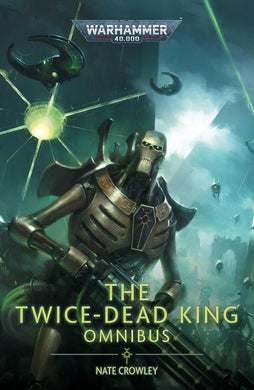 The Twice Dead King The Omnibus