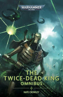 The Twice Dead King The Omnibus