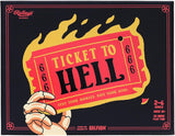 Ticket To Hell