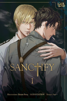 SANCTIFY Volume 1