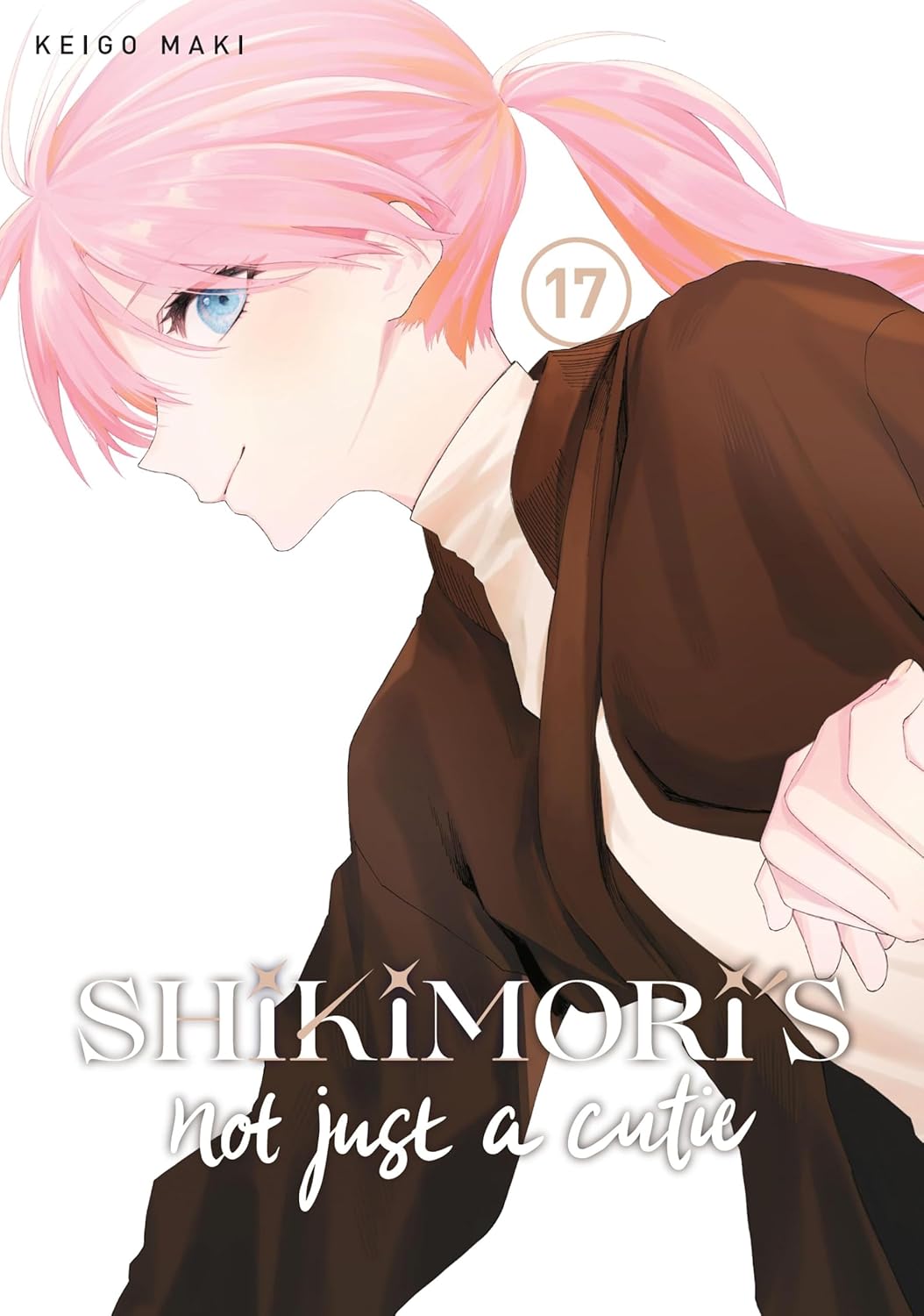 Shikimori's Not Just a Cutie Volume 17