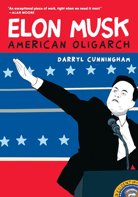 Elon Musk: American Oligarch