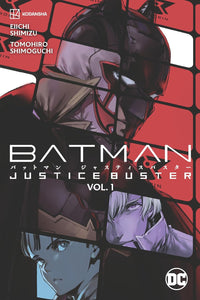 Batman Justice Buster Volume 1