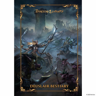 Dungeons & Lasers The World of Deuslair RPG Bestiary Book