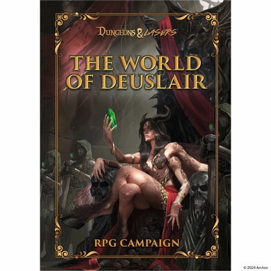 Dungeons & Lasers The World of Deuslair RPG Campaign