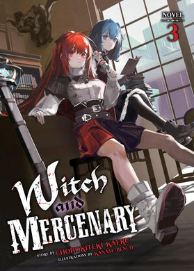 Witch and Mercenary Light Novel Volume 3
