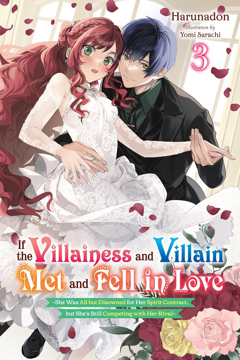 If the Villainess and Villain Met and Fell in Love - Light Novel Volume 3