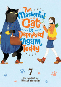 The Masterful Cat Is Depressed Again Today Volume 7