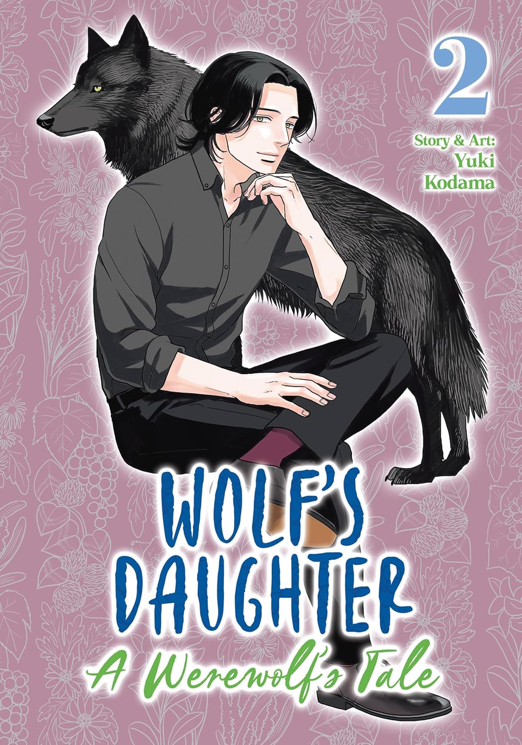 Wolf's Daughter: A Werewolf's Tale Volume 2