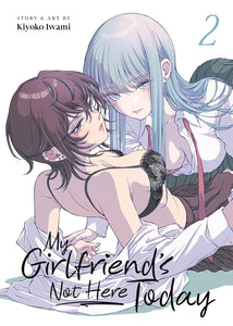 My Girlfriend's Not Here Today Volume 2