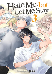 Hate Me, But Let Me Stay Volume 3