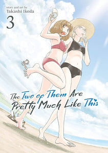 The Two Of Them Are Pretty Much Like This Volume 3