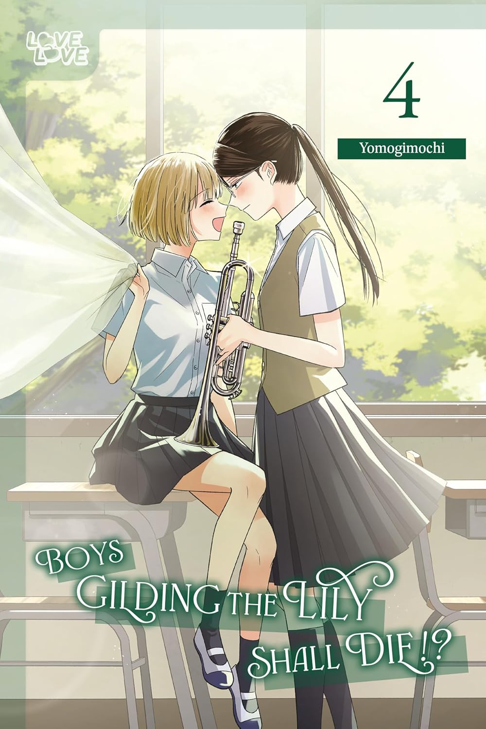 Boys Gilding the Lily Shall Die!? Boys Who Interfere With Yuri Are Better Off Dead?! Volume 4