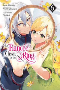 The Fiancee Chosen by the Ring Volume 6