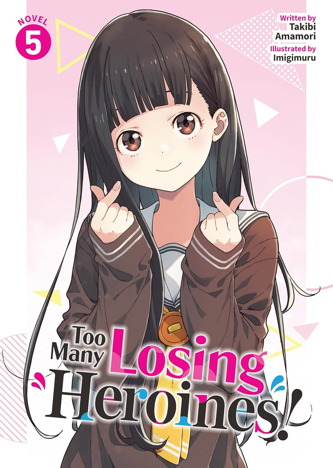 Too Many Losing Heroines! Light Novel Volume 5