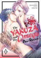 The Yakuza and His Omega: Raw Desire Volume 3