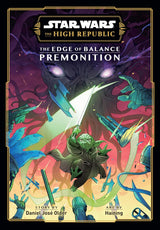 Star Wars: The High Republic: The Edge of Balance―Premonition